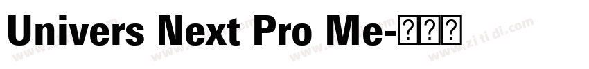 Univers Next Pro Me字体转换 Univers Next Pro Me字体转换